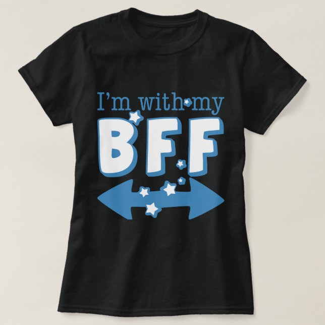 T-shirts Estou com o My BFF (seta dupla) (Frente do Design)