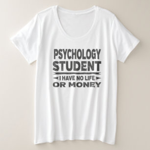 T-shirts Estudante Da Faculdade De Psicologia Sem Vida Ou D