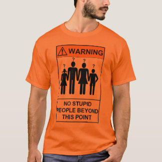 T-shirts estúpido