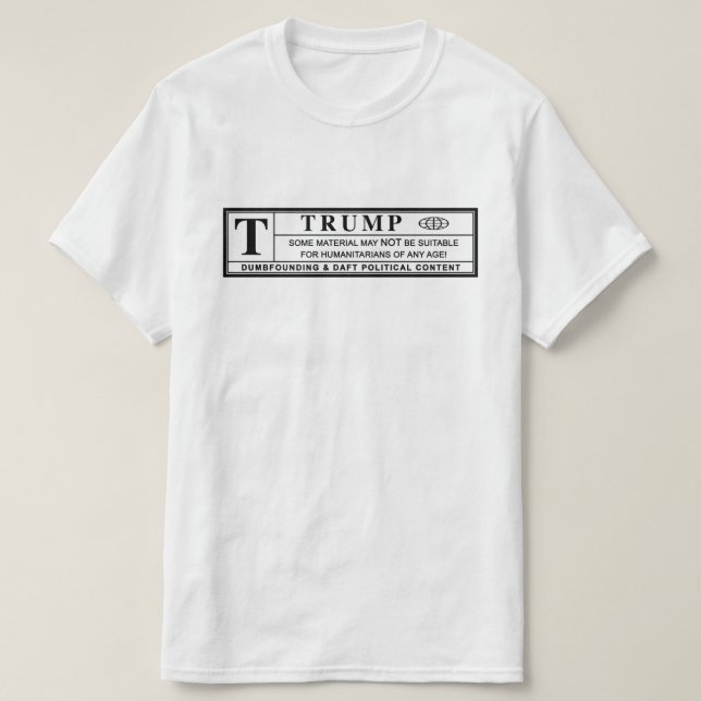 T-shirts Etiqueta de Aviso do Donald Trump (Frente do Design)