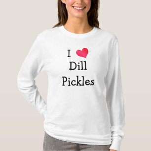 T-shirts Eu Adoro Picles Dill