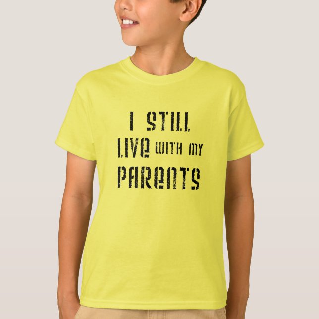 T-shirts Eu ainda vivo com meus pais (Frente)