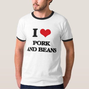 T-shirts Eu amo a carne de porco e os feijões