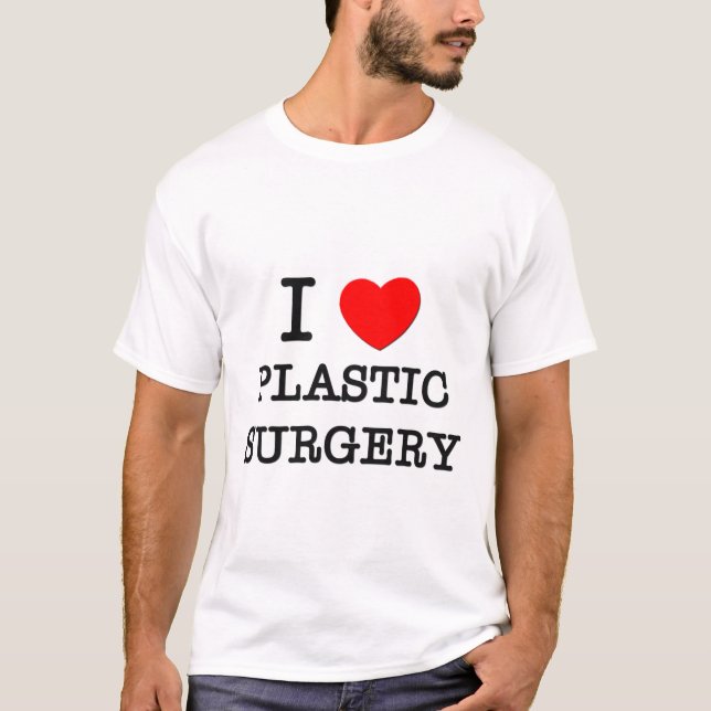 T-shirts Eu amo a cirurgia plástica (Frente)