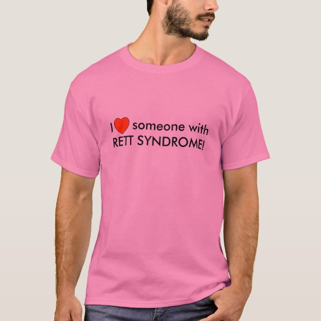T-shirts Eu amo alguém com SÍNDROME de RETT! (Frente)