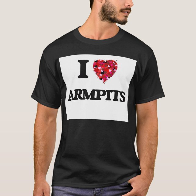 T-shirts Eu amo as axila (Frente)