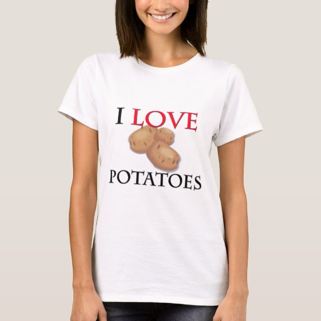 T-shirts Eu amo batatas (Frente)