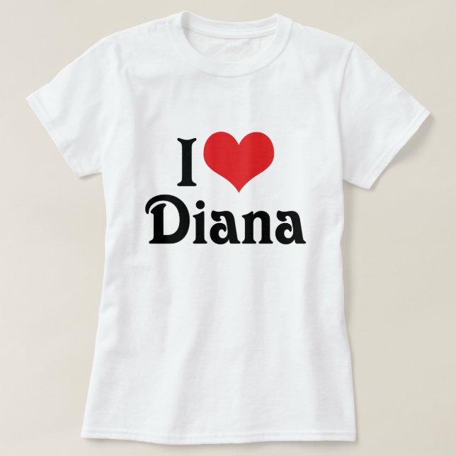 T-shirts Eu Amo Diana (Frente do Design)
