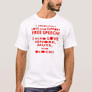 T-shirts Eu Amo Liberdade De Expressão Eu Também Amo Igno