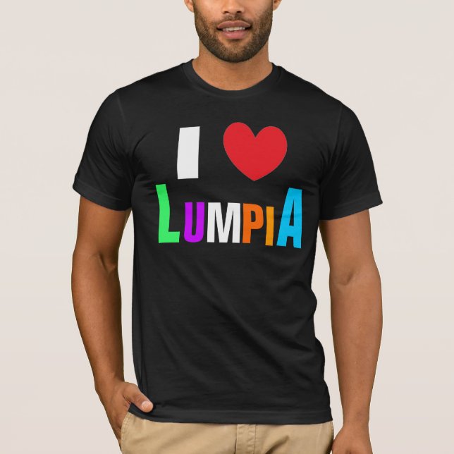 T-shirts Eu amo Lumpia (Frente)