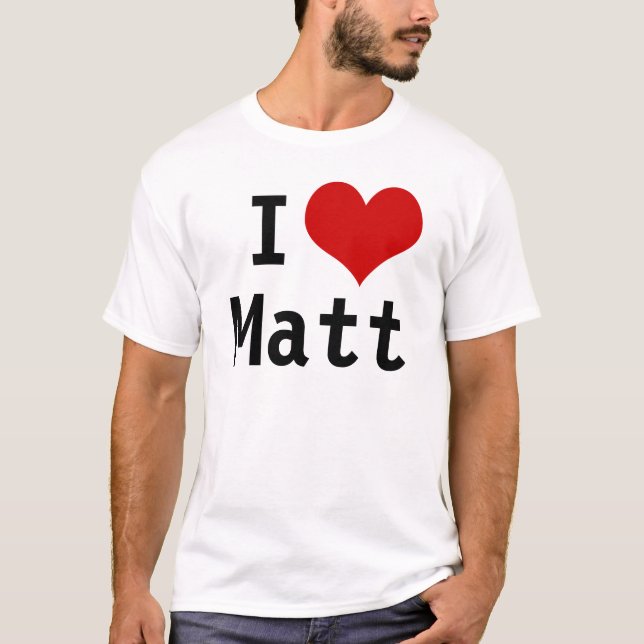 T-shirts Eu amo Matt (Frente)