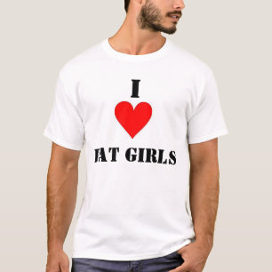 T-shirts Eu amo meninas gordas