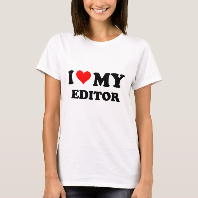 T-shirts Eu amo meu editor (Frente)