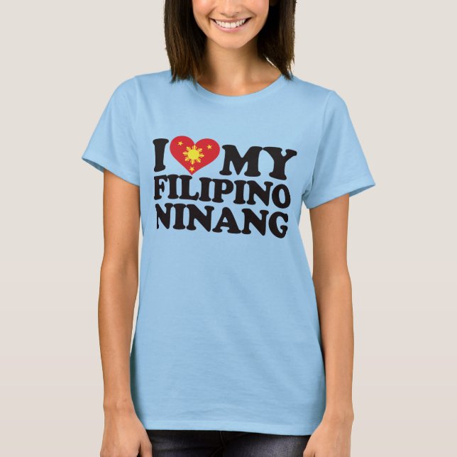 T-shirts Eu Amo Meu Filipino Ninang (Frente)
