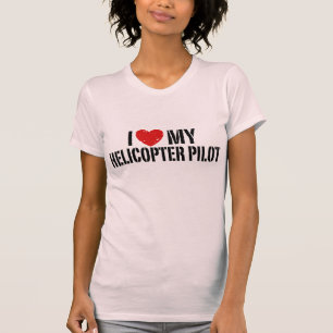 T-shirts Eu amo meu helicóptero+Piloto