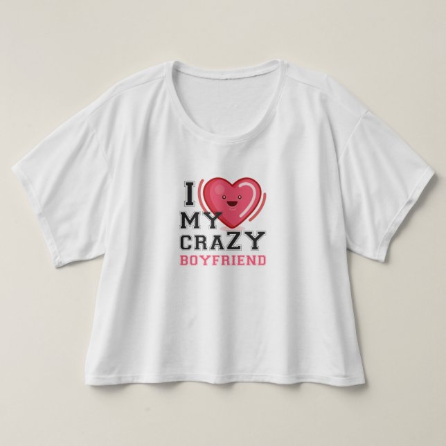 T-shirts eu amo meu namorada louco (Frente do Design)