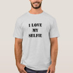 T-shirts Eu amo meu TShirt de Selfie<br><div class="desc">Este é o TShirt básico nós todo o amor a vestir-se, simplesmente indicando que nós todos amamos nosso Selfie.</div>