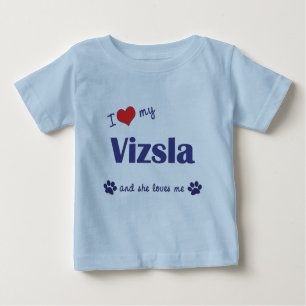 T-shirts Eu amo meu Vizsla (o cão fêmea)