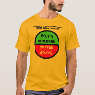 T-shirts Eu Amo Meus Filhos Mais Que Café Engraçado