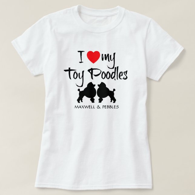 T-shirts Eu Amo Meus Poodles De Brinquedo (Frente do Design)