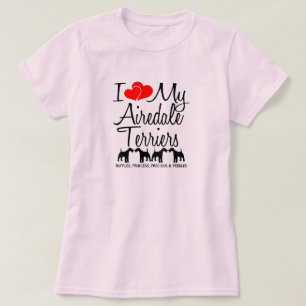 T-shirts Eu Amo Meus Quatro Cães Airedale Terrier