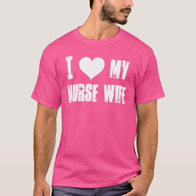 T-shirts Eu Amo Minha Esposa Enfermeira (Frente)
