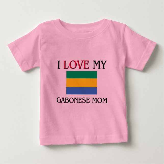 T-shirts Eu Amo Minha Mãe Gabonesa (Frente)