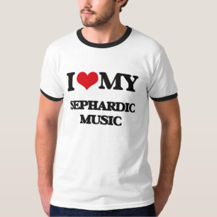 T-shirts Eu amo minha MÚSICA de SEPHARDIC