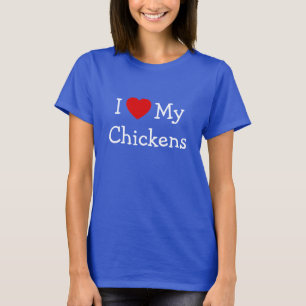 T-shirts Eu amo minhas galinhas