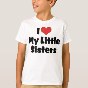 T-shirts Eu Amo Minhas Irmãs Pequenas