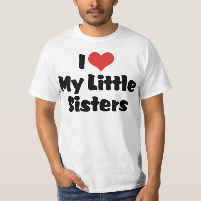 T-shirts Eu Amo Minhas Irmãzinhas (Frente)