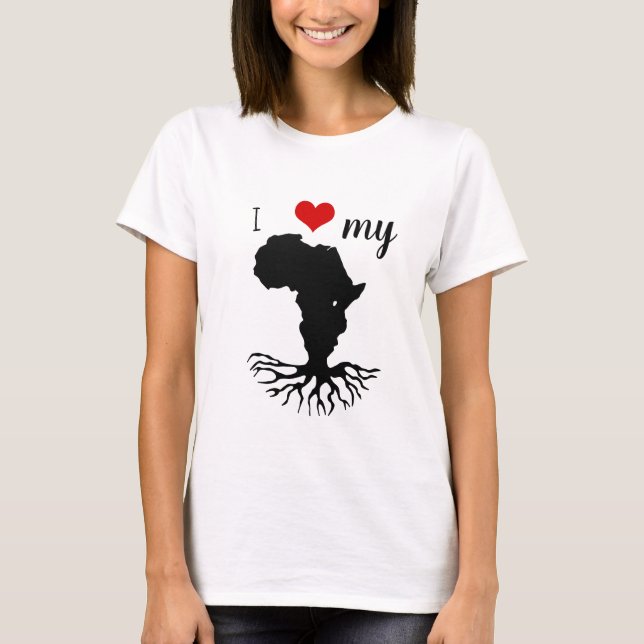 T-shirts Eu amo minhas raízes africanas (Frente)