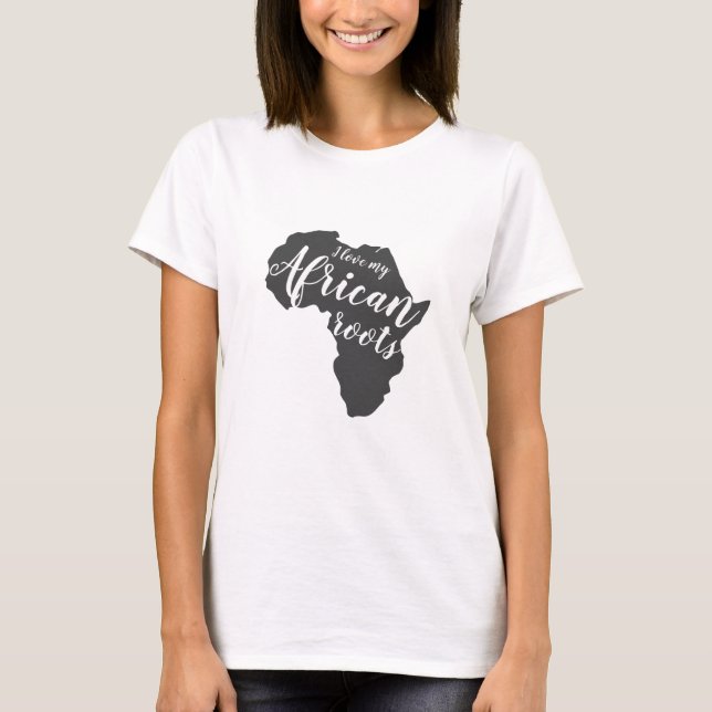 T-shirts Eu amo minhas raízes africanas (Frente)