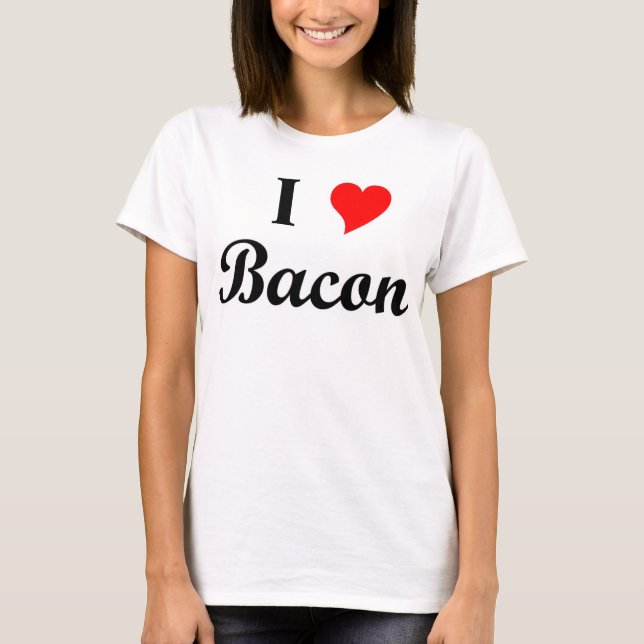 T-shirts Eu amo o bacon (Frente)
