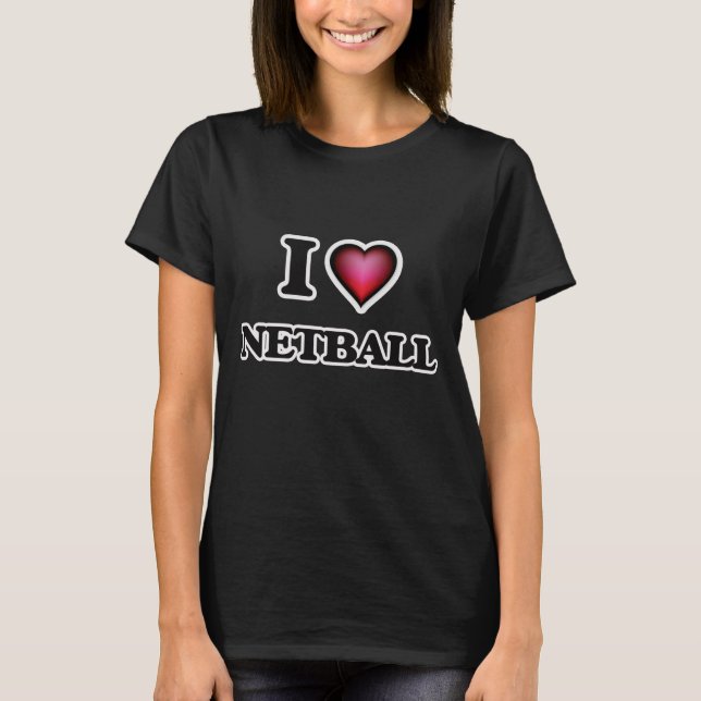 T-shirts Eu amo o Netball (Frente)