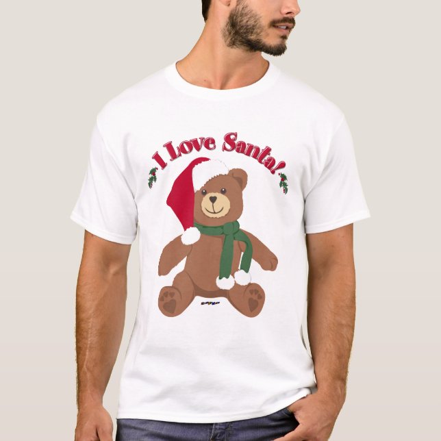 T-shirts Eu Amo o Papai Noel! Urso de Natal (Frente)