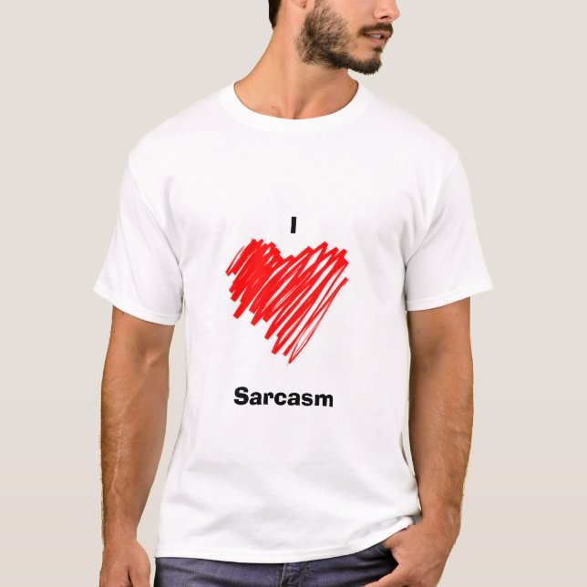 T-shirts Eu amo o sarcasmo (Frente)