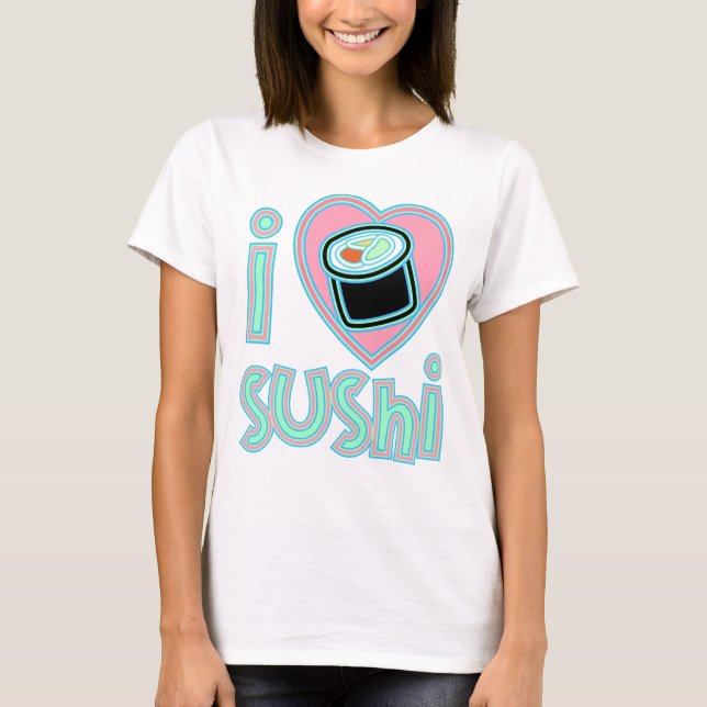 T-shirts Eu amo o sushi (Frente)