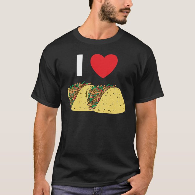 T-shirts Eu amo o Tacos (Frente)