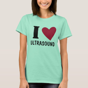 T-shirts Eu amo o ultra-som
