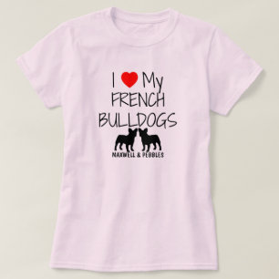 T-shirts Eu Amo Os Meus Dois Bulls Franceses