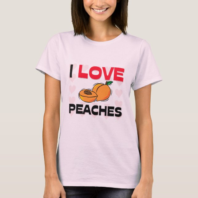 T-shirts Eu amo pêssegos (Frente)