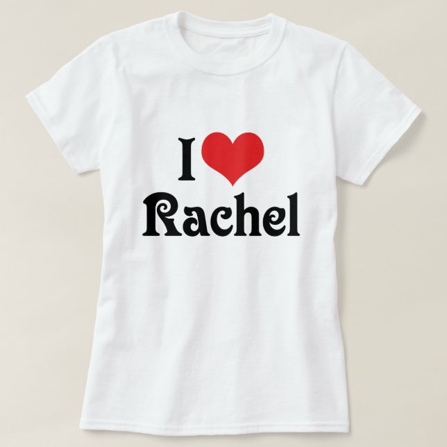 T-shirts Eu Amo Rachel (Frente do Design)