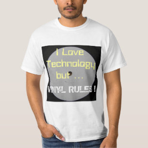 T-shirts Eu amo regras da tecnologia mas do vinil