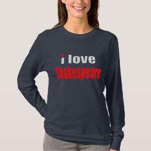 T-shirts Eu amo Shakespeare
