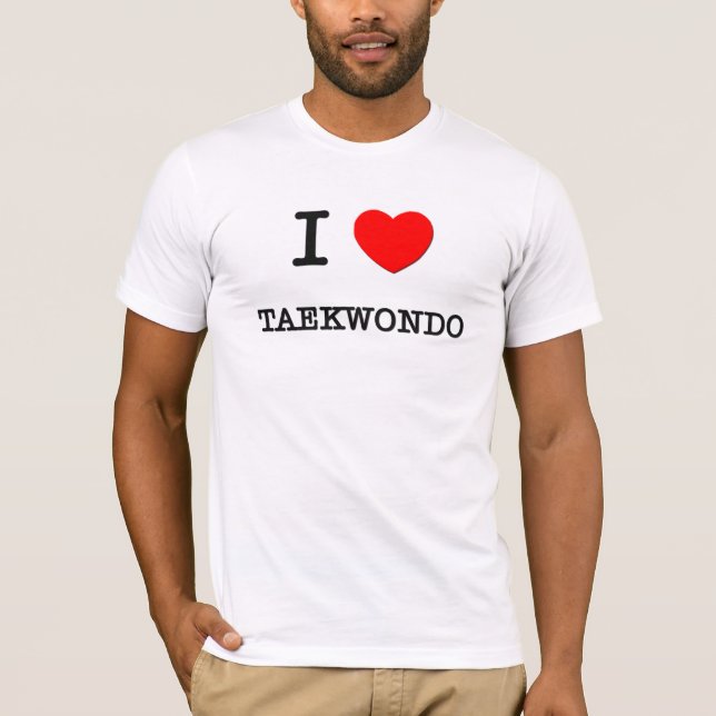 T-shirts Eu amo Taekwondo (Frente)