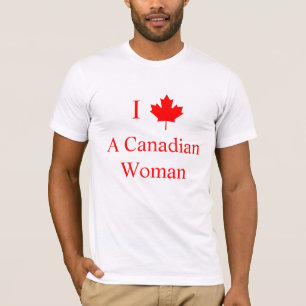 T-shirts Eu Amo Uma Mulher Canadense