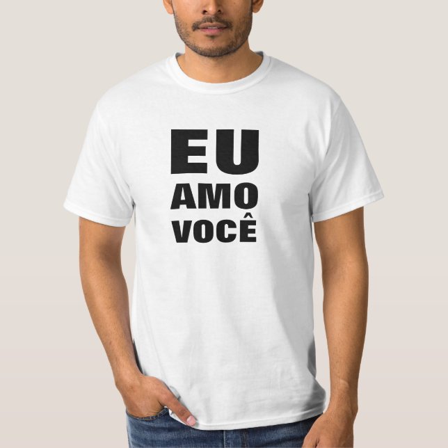 T-SHIRTS EU, AMO, VOCÊ (Frente)