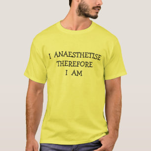 T-SHIRTS EU ANESTESIO-ME CONSEQÜENTEMENTE SOU