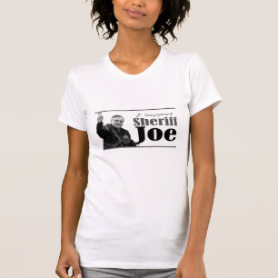 T-shirts Eu apoio o xerife Joe - T claro